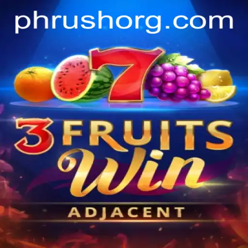 Discover the Thrills of 3FruitsWin and How PHRush Takes Gaming to the Next Level