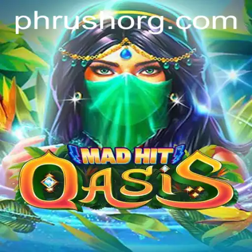 Discover the Thrilling World of MadHitOasis and the Exciting 'PHRush' Mechanic
