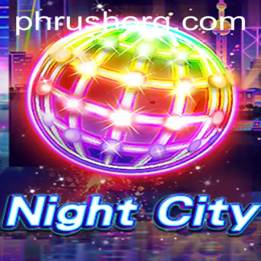 NightCity: Dive into the Futuristic World with PHRush