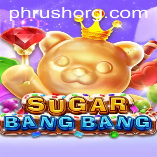 SUGARBANGBANG: Dive Into the Sweet and Explosive World of PHRush