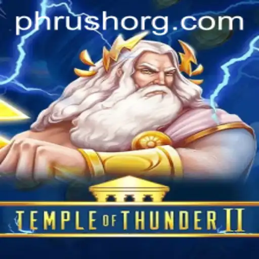 Exploring the Adventure: Delve into Temple of Thunder II with PHRush