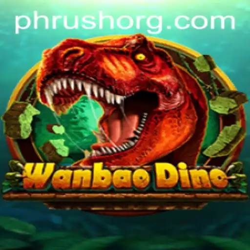 Unveiling WanBaoDino: The Latest Sensation in Gaming with PHRush